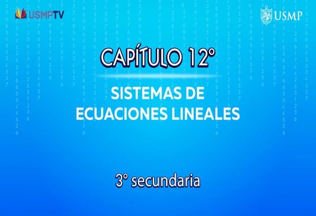 Capítulo N. ° 12 - Sistema de Ecuaciones Lineales